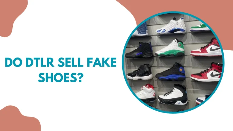 Does DTLR Sell Fake Shoes?