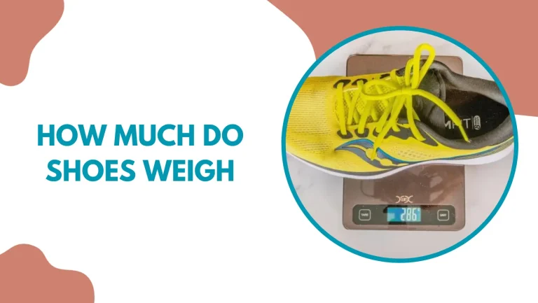 How Much Do Shoes Weigh?